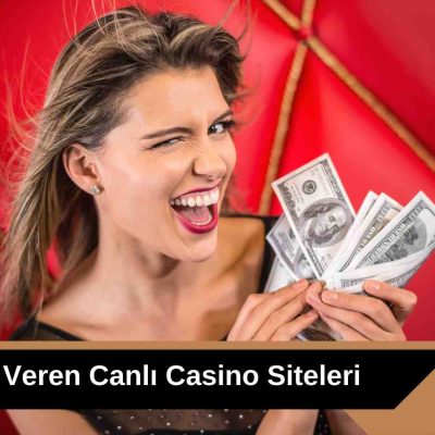 Bonus Veren Canlı Casino Siteleri